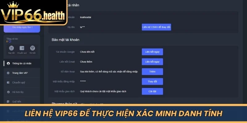 Liên hệ VIP66 để thực hiện xác minh danh tính