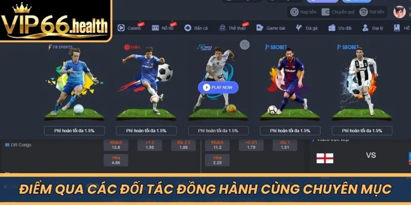 Điểm qua các đối tác đồng hành cùng chuyên mục 
